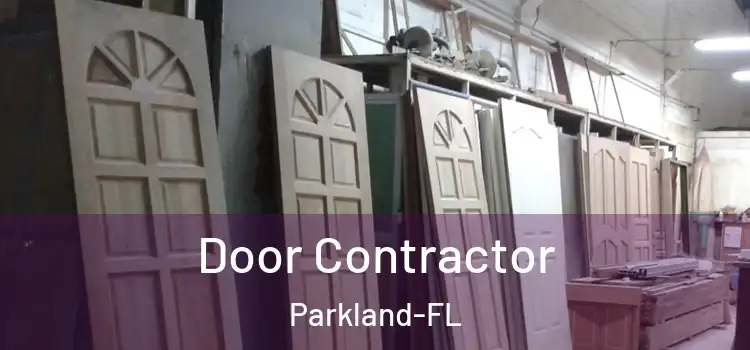 Door Contractor Parkland-FL