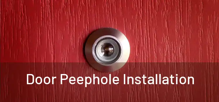  Door Peephole Installation 